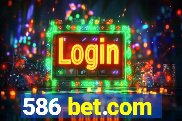 586 bet.com